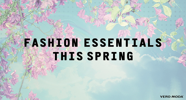 Fashion Essentials This Spring