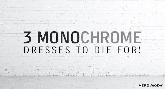 3 Monochrome Dresses To Die For!