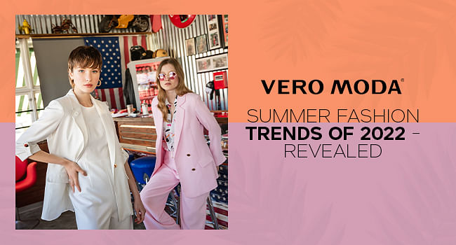 Summer Fashion Trends Of 2022 - Revealed