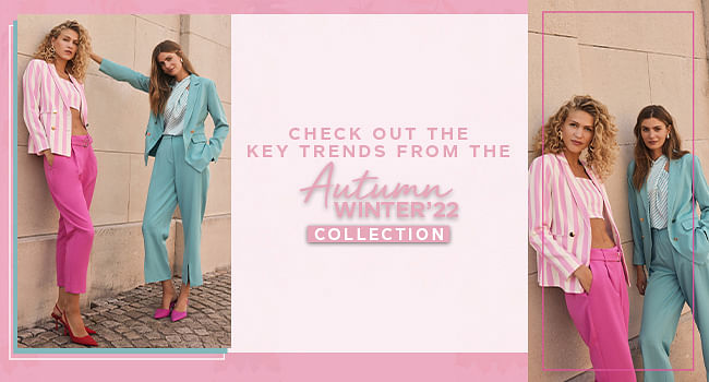 Watch Out For These Style Trends From The Aw’22 Collection!