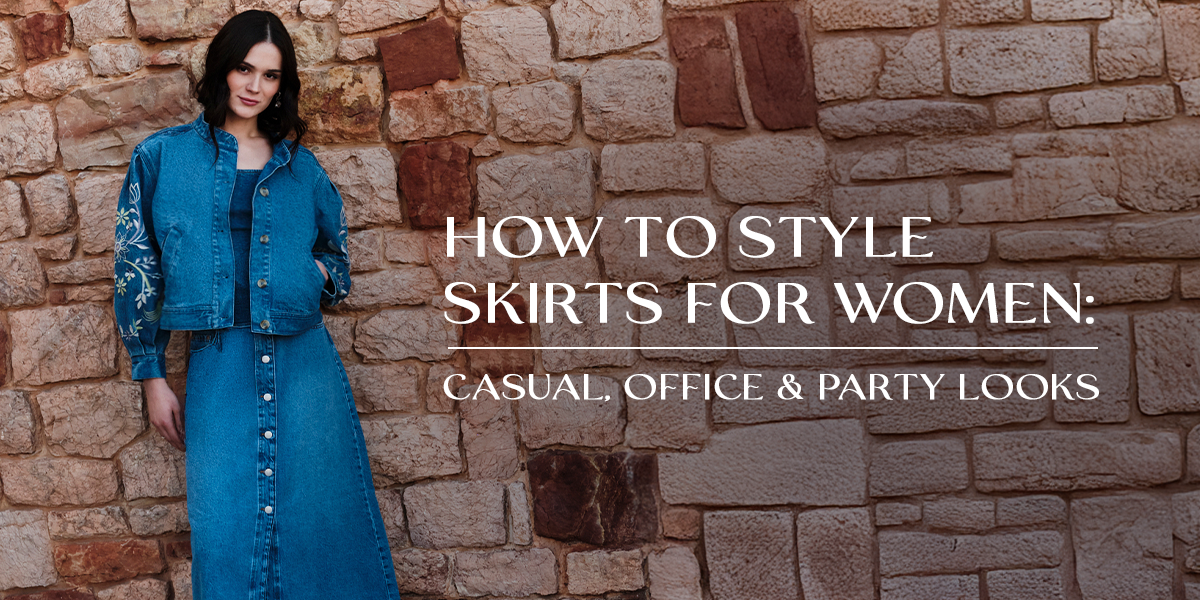 How to Style Skirts for Women: Casual, Office & Party Looks