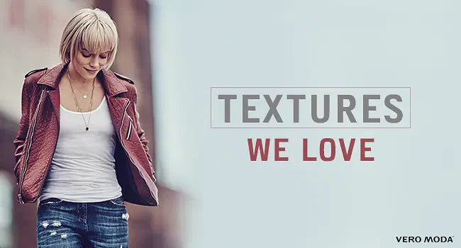 Textures We Love