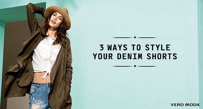 3 Ways To Style Your Denim Shorts